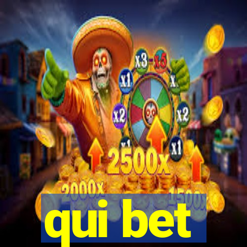 qui bet